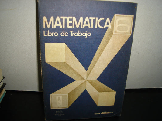 24- Matemática 6. Libro De Trabajo - Santillana - The Beatles - 80'S