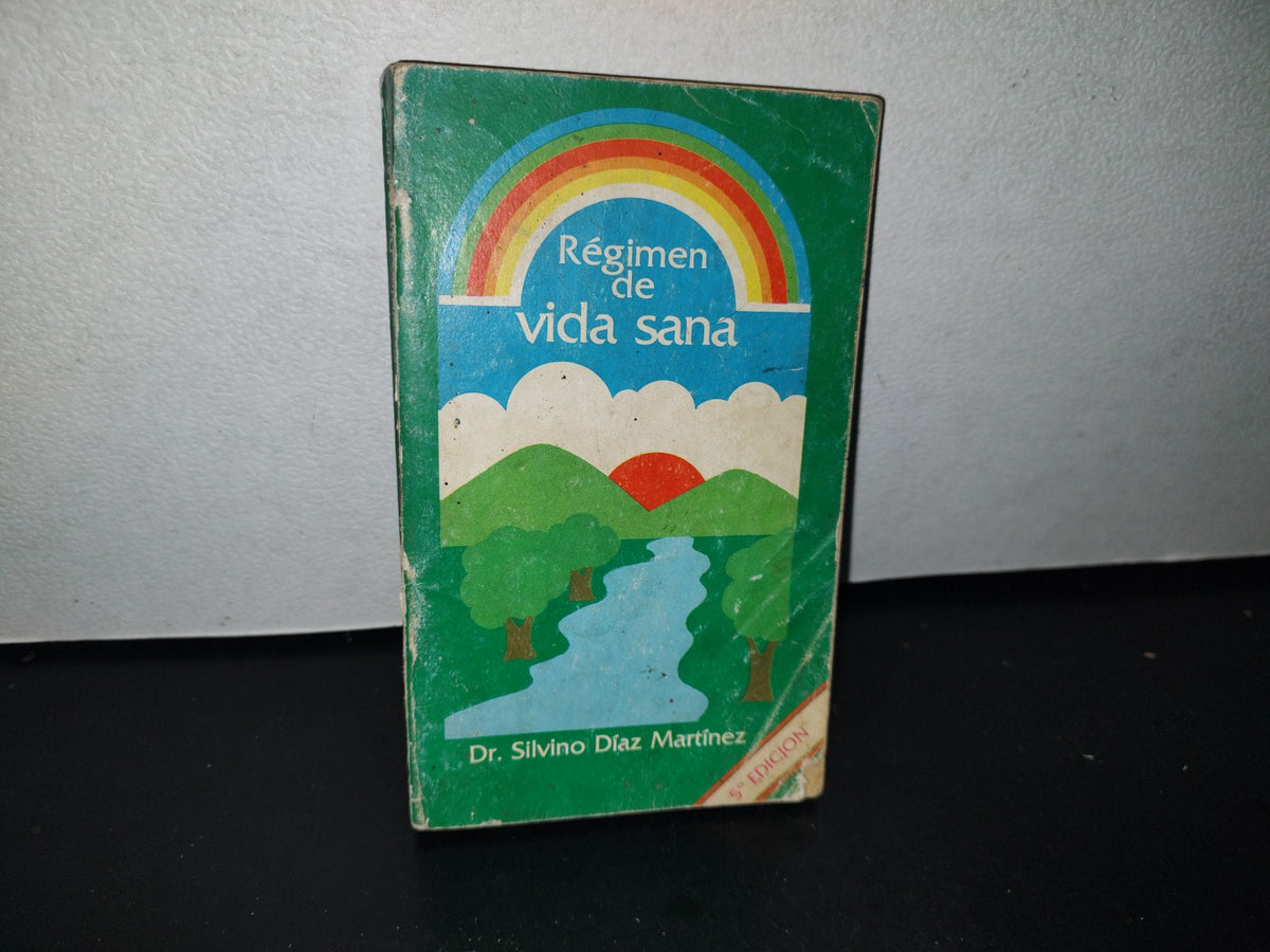 92- Régimen De Vida Sana - Dr. Silvino Díaz Martínez - 1988