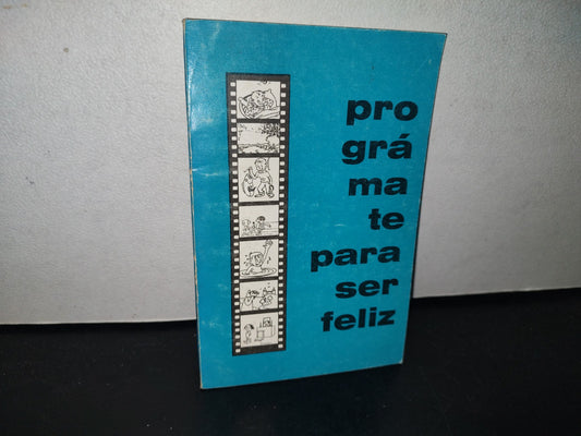 98- Prográmate Para Ser Feliz - 1995