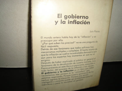 34- El Gobierno Y La Inflación. ¿Quién Provoca El Aumento De Precios? - Luis Pazos