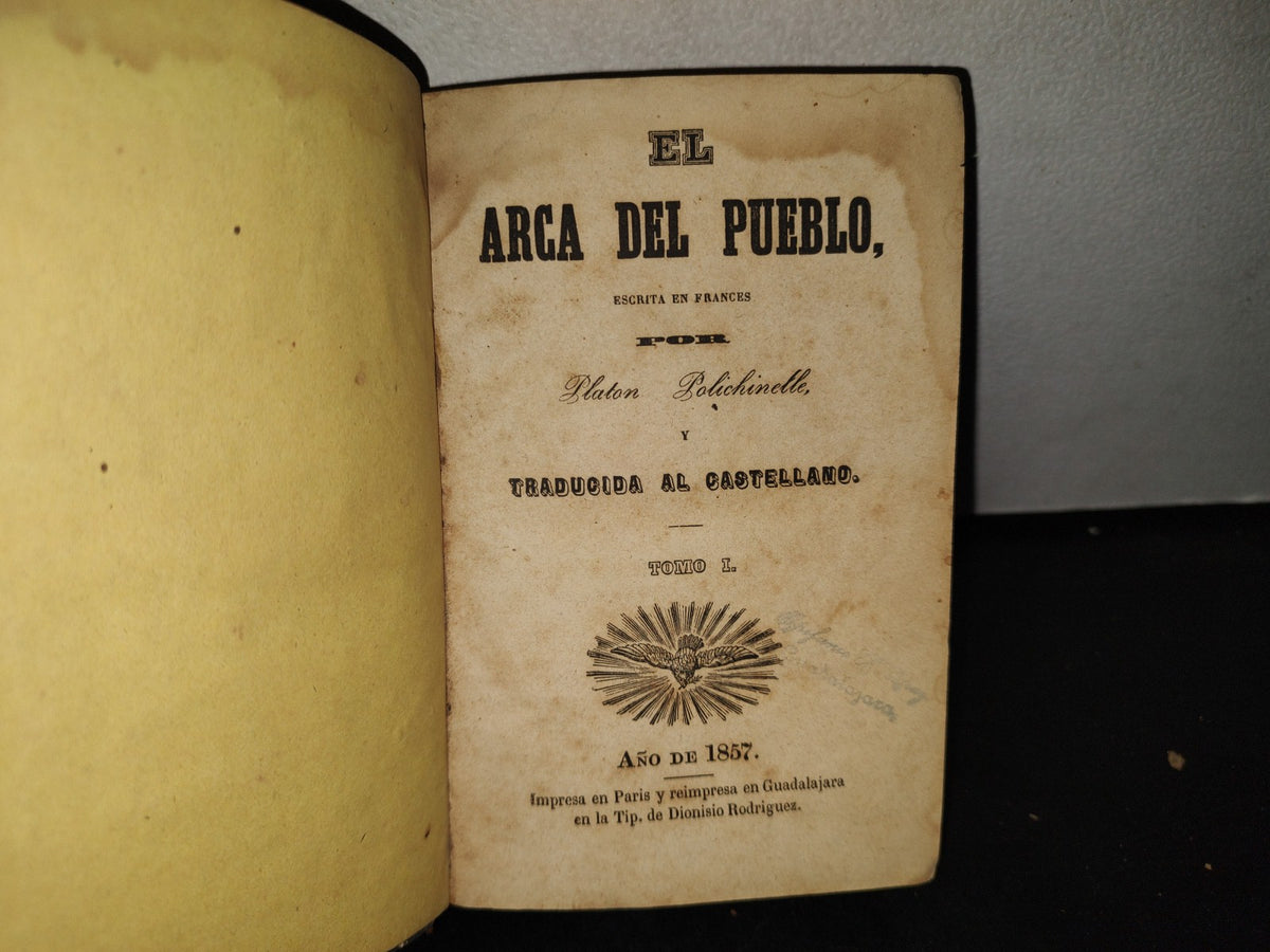 65- El Arca Del Pueblo - Platon Polichinelle - 1857 (Obra Completa. Los 2 Tomos)