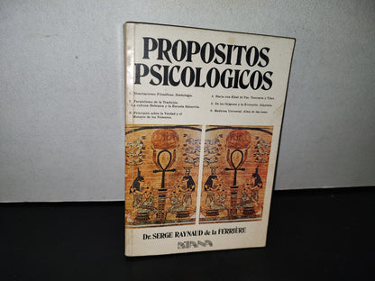 89- Propósitos Psicológicos. I Al Iv - Serge Raynaud De La Ferriere - 1980