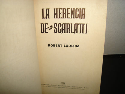 167- La Herencia De Los Scarlatti - Robert Ludlum - Primera Edición 1973