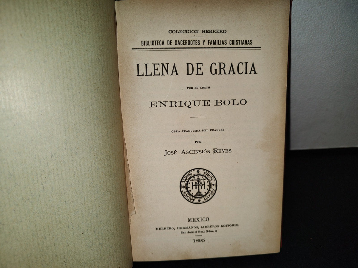 60- Llena De Gracia - Enrique Bolo - México, Herrero, Hermanos, Libreros Editores, 1895