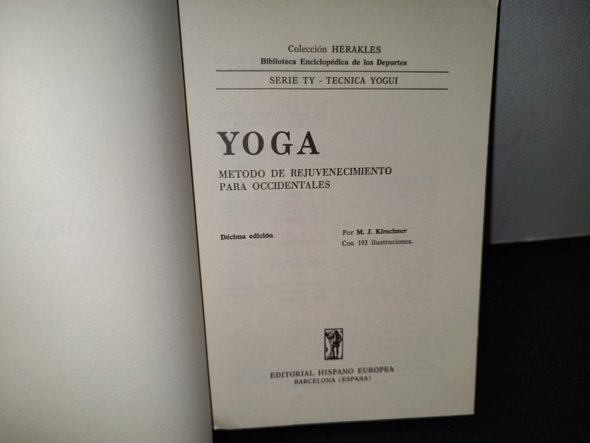 57- Yoga. Método De Rejuvenecimiento Para Occidentales - M. J. Kirschner