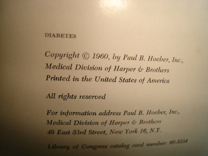 160- Diabetes. With A Chapter On Hypoglycemia, By 54 Author. Edited By Robert H. Williams - 1960