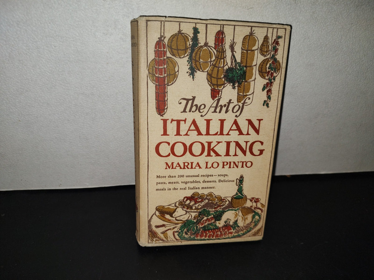 158- The Art Of Italian Cooking - Maria Lo Pinto - Doubleday & Company, Inc. First Printing 1948