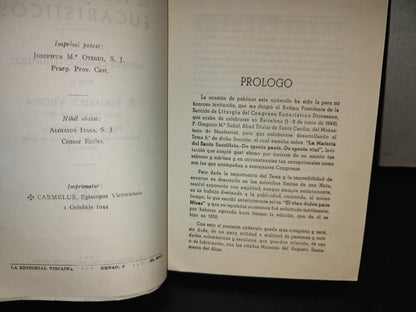 153- El Pan Y El Vino Eucarísticos. Estudio Químico-Litúrgico. Eduardo Vitoria. Primera Edición 1944