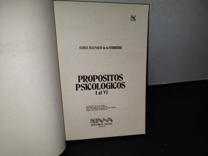 89- Propósitos Psicológicos. I Al Iv - Serge Raynaud De La Ferriere - 1980