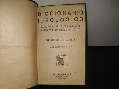 96- Diccionario Ideológico Para Facilitar El Trabajo Literario Y Enriquecer El Estilo - 30'S, 40'S