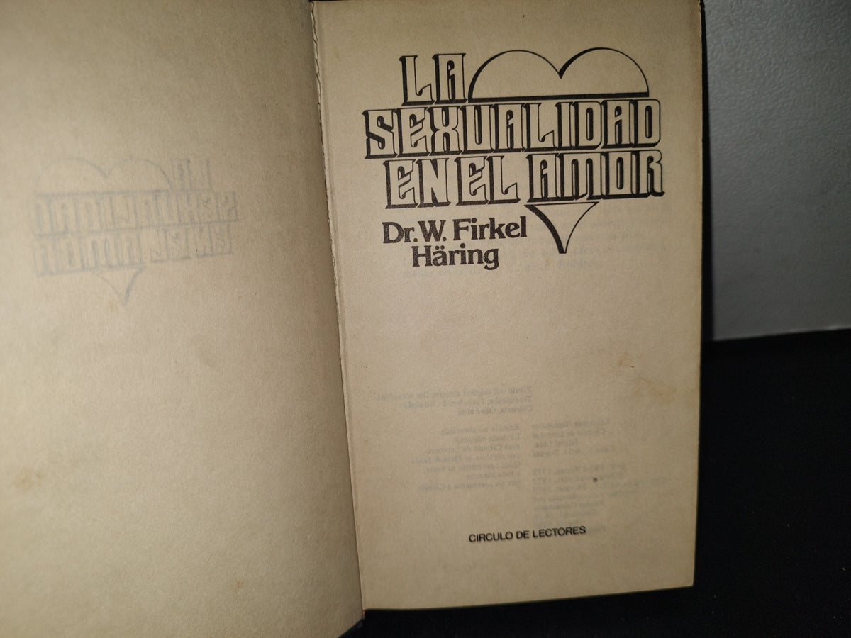 68- La Sexualidad En El Amor - Dr. W. Fikel Häring - 1980