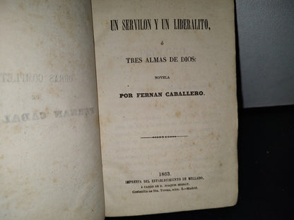 63- Un Servillón Y Un Liberato, O Tres Almas De Dios - Fernán Caballero - 1863