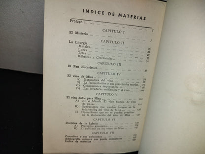 153- El Pan Y El Vino Eucarísticos. Estudio Químico-Litúrgico. Eduardo Vitoria. Primera Edición 1944