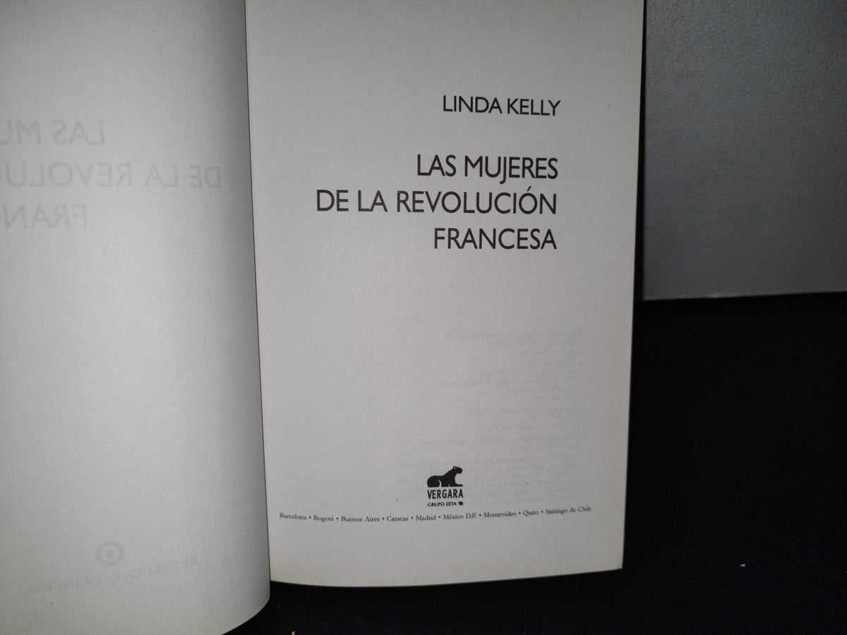 192- Las Mujeres De La Revolución Francesa - Linda Kelly - 2004