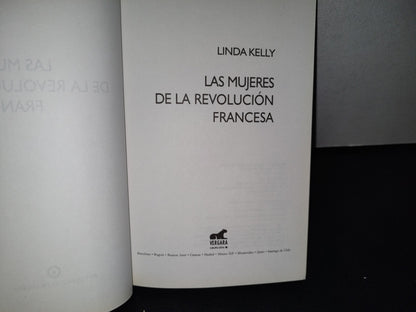 192- Las Mujeres De La Revolución Francesa - Linda Kelly - 2004