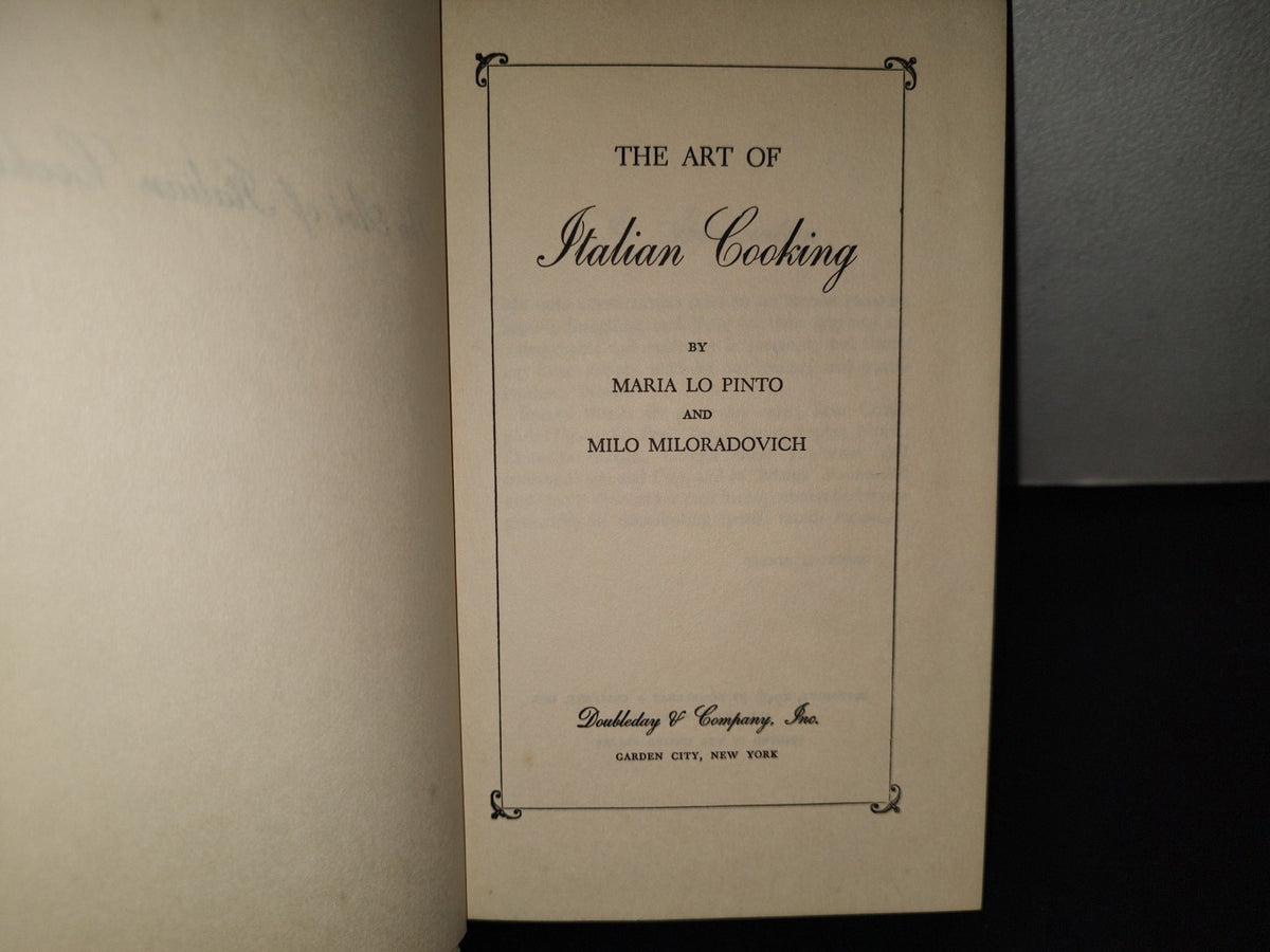 158- The Art Of Italian Cooking - Maria Lo Pinto - Doubleday & Company, Inc. First Printing 1948
