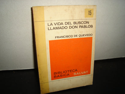 21- La Vida Del Buscón Llamado Don Pablos - Francisco De Quevedo