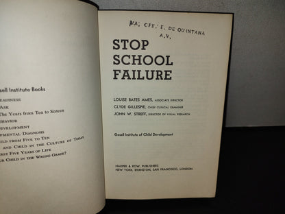 153- Stop School Failure - Louise Bates Ame - Harper & Row, Publishers - First Edition 1972
