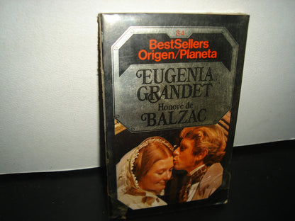 7- Eugenia Grandet - Honoré De Balzac - Bestsellers Origen/Planeta - 80'S