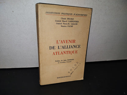195- L'Avenir De L'Alliance Atlantique - Éditions Berger-Levrault - 1961