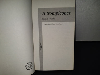 99- A Trompicones - Mirjam Pressler - Alfaguara, 1995