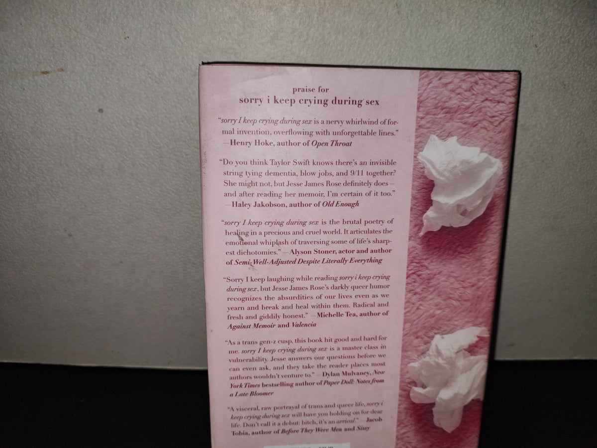 220- Sorry i Keep Crying During Sex. A Memoir - Jesse James Rose - Abrams Press, 2025