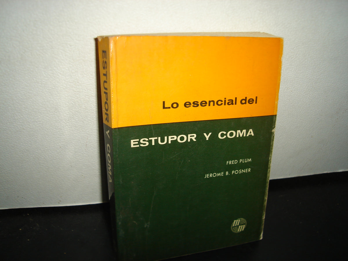 10- Lo Esencial Del Estupor Y Coma - Fred Plum, Jerome B. Posner