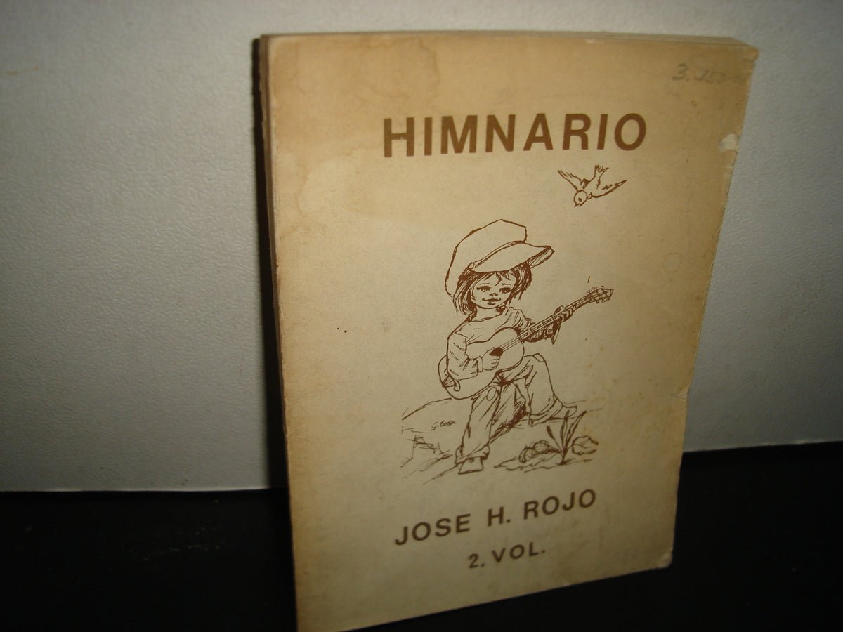160- Himnario - José H. Rojo - 2. Vol. - 1980