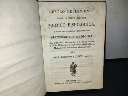 60- Cuatro Reflexiones Sobre La Nueva Doctrina Médico-Fisiológica - José Antonio Piquer - 1827