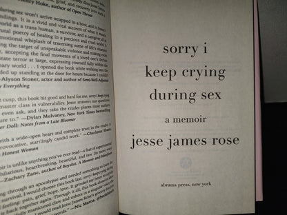 220- Sorry i Keep Crying During Sex. A Memoir - Jesse James Rose - Abrams Press, 2025