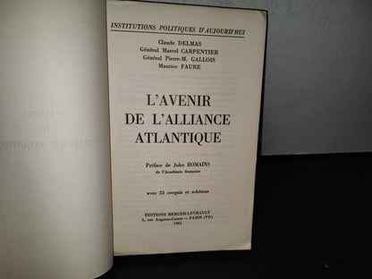 195- L'Avenir De L'Alliance Atlantique - Éditions Berger-Levrault - 1961