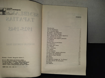 201- Semblanzas Tapatías 1925-1945 - Aurelio Cortés Díaz - Gobierno Del Estado De Jalisco. Primera Edición 1988
