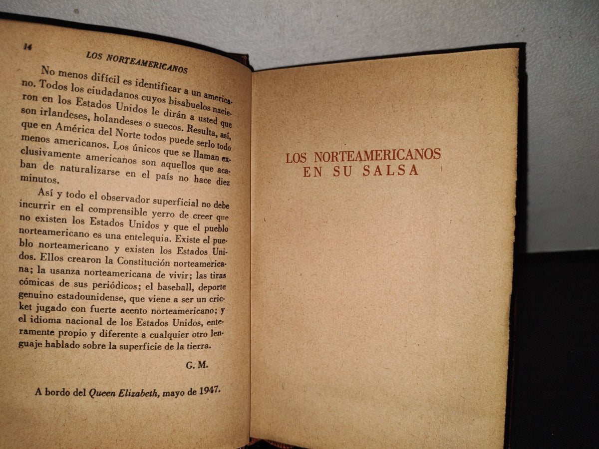 139- Los Norteamericanos En Su Salsa. Exploración Y Reddescubrimiento De Los Estados Unidos De Norteamérica - Georges Mikes - Ediciones Francomexicanas - Primera Edición, 1955