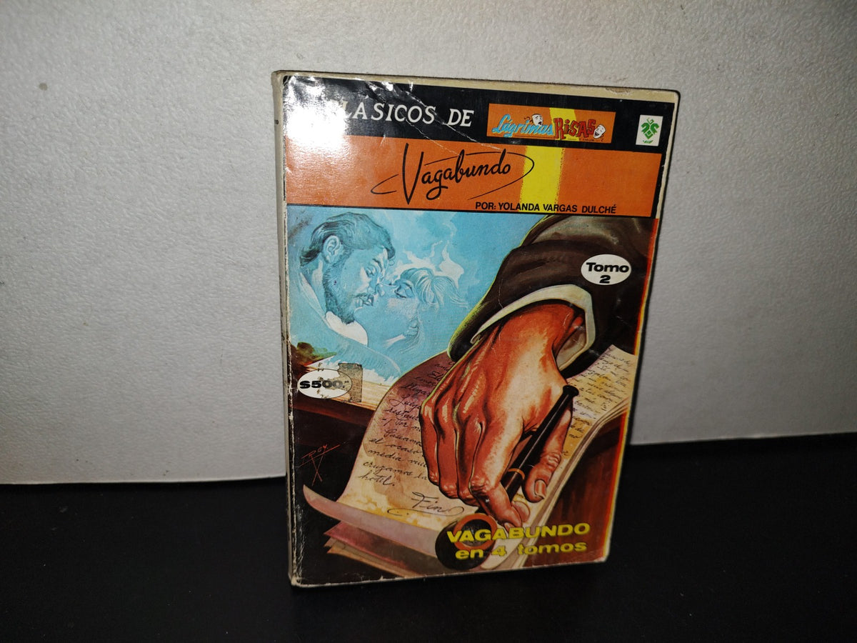 143- Clásicos De Lágrimas Y Risas. Vagabundo En 4 Tomos. Yolanda Vargas Dulché - Tomo 2, 1986