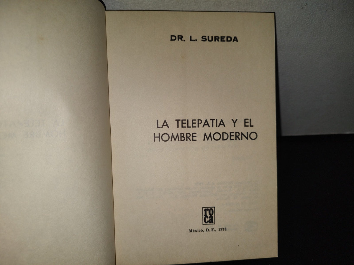 85- La Telepatía Y El Hombre Moderno - Dr. L. Sureda - Primera Edición 1978