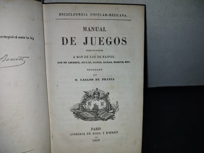 60- Manual De Juegos. Comprendiendo A Más De Los Naipes, Ajedrez, Billar... Carlos De Pravia - 1859