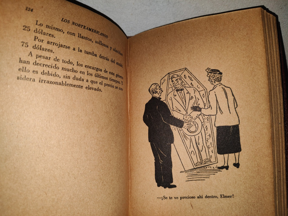 139- Los Norteamericanos En Su Salsa. Exploración Y Reddescubrimiento De Los Estados Unidos De Norteamérica - Georges Mikes - Ediciones Francomexicanas - Primera Edición, 1955