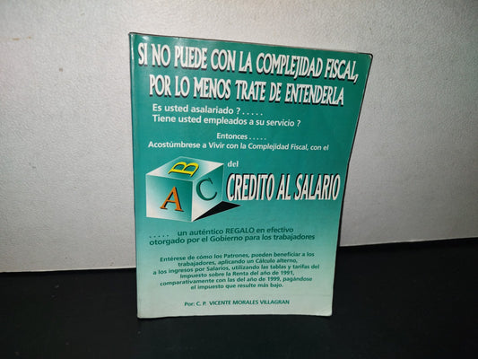 145- El Abc Del Crédito Al Salario - Vicente Morales Villagrán - 1999