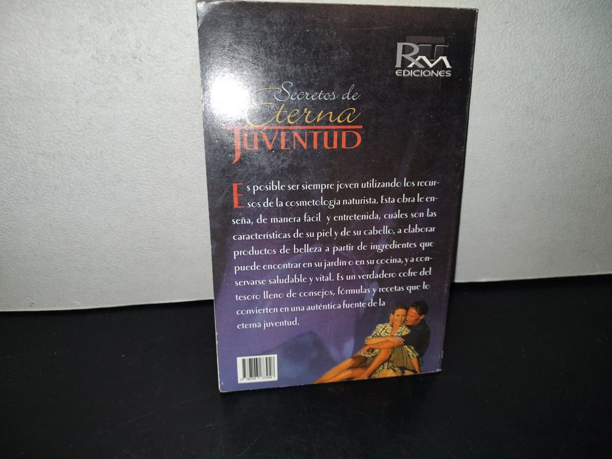 99- Secretos De La Eterna Juventud - Ana María Gómez Acebo - Editorial Época