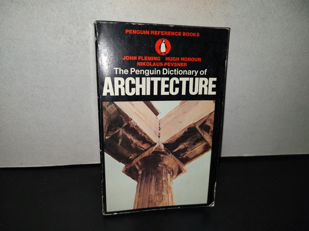 212- The Penguin Dictionary Of Architecture - Penguin Books - 1972