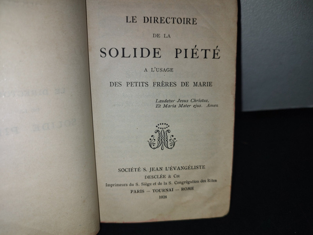 166- Francés. Le Directoire De La Solide Piété À L'Usage Des Petits Frères De Marie - 1928