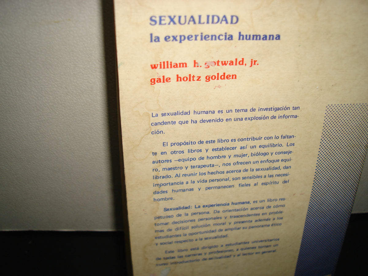 1- Sexualidad. La Experiencia Humana - William H. Gotwald, Jr.