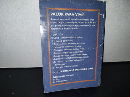 132- Vivir Mejor. Valor Para Vivir - Dr. Horacio Jaramillo Loya