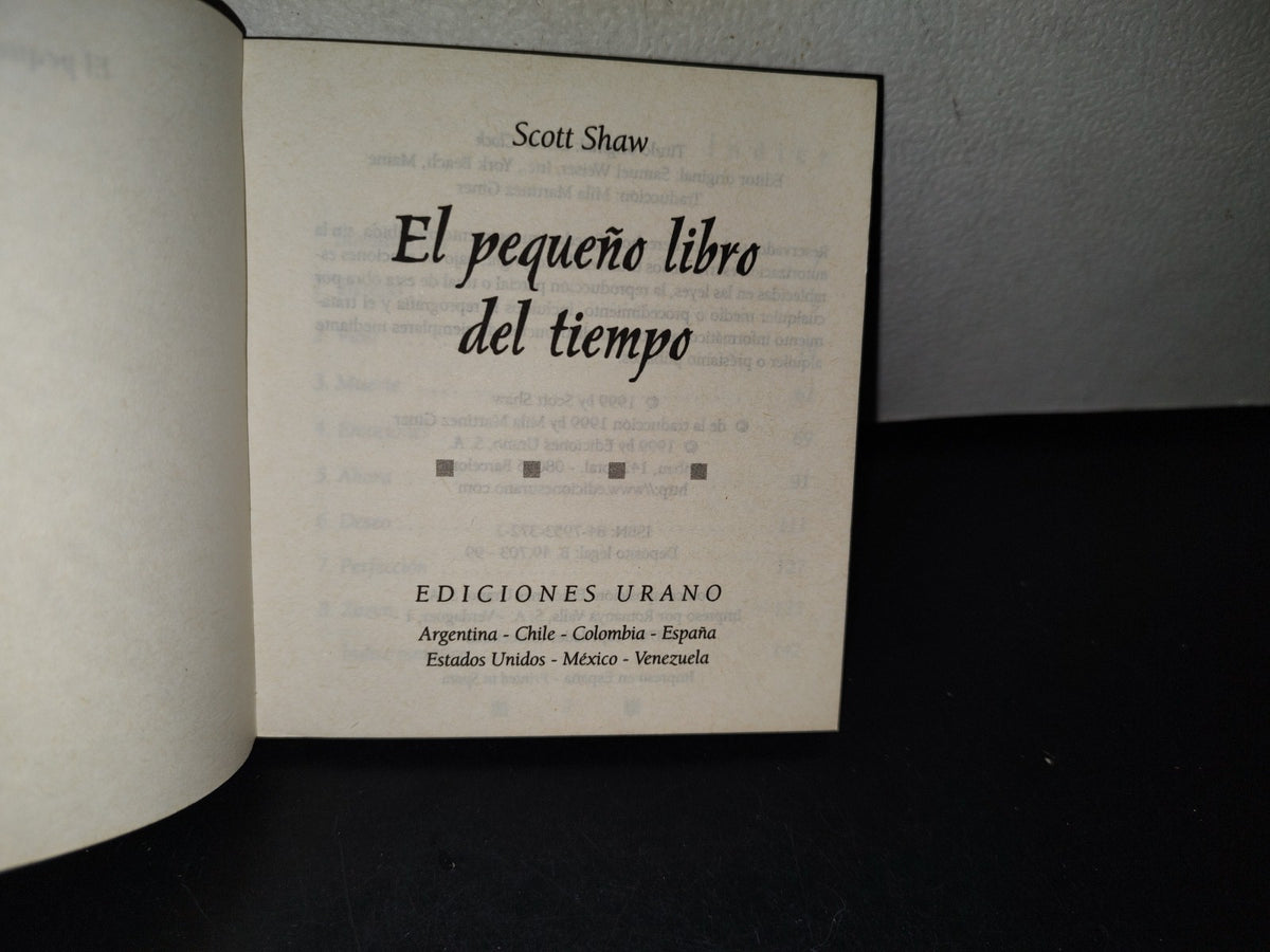 195- El Pequeño Libro Del Tiempo - Scott Shaw - Ediciones Urano - 1999
