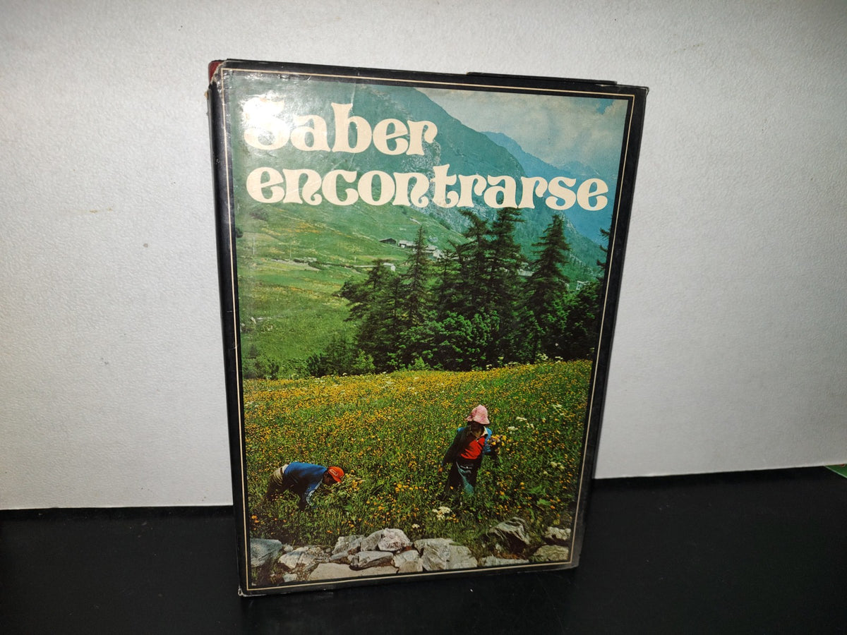 123- Saber Encontrarse - Ediciones Paulinas - 1982