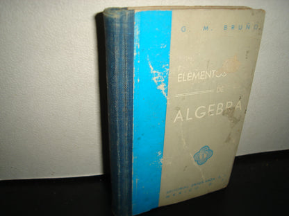 21- Elementos De Álgebra - G. M. Bruño - Editorial Enseñanza, S. A. - 1968