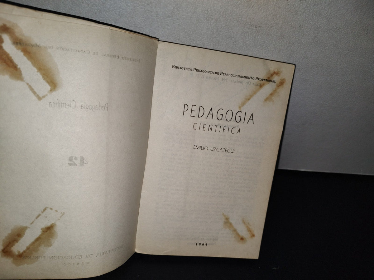 195- Pedagogía Científica - Emilio Uzcategui - Secretaría De Educación Pública - 1964