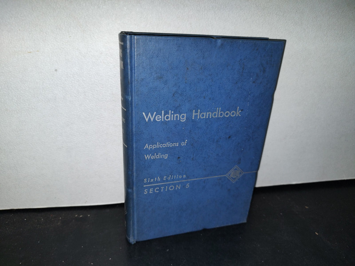 174- Manual De Soldadura / Welding Handbook. Section 5. Applications Of Welding - 1973