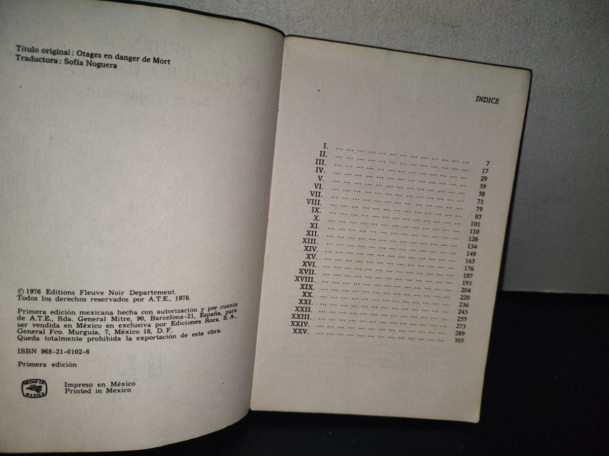 132- Rehenes En Peligro De Muerte - Serge Jacquemard - Primera Edición 1978
