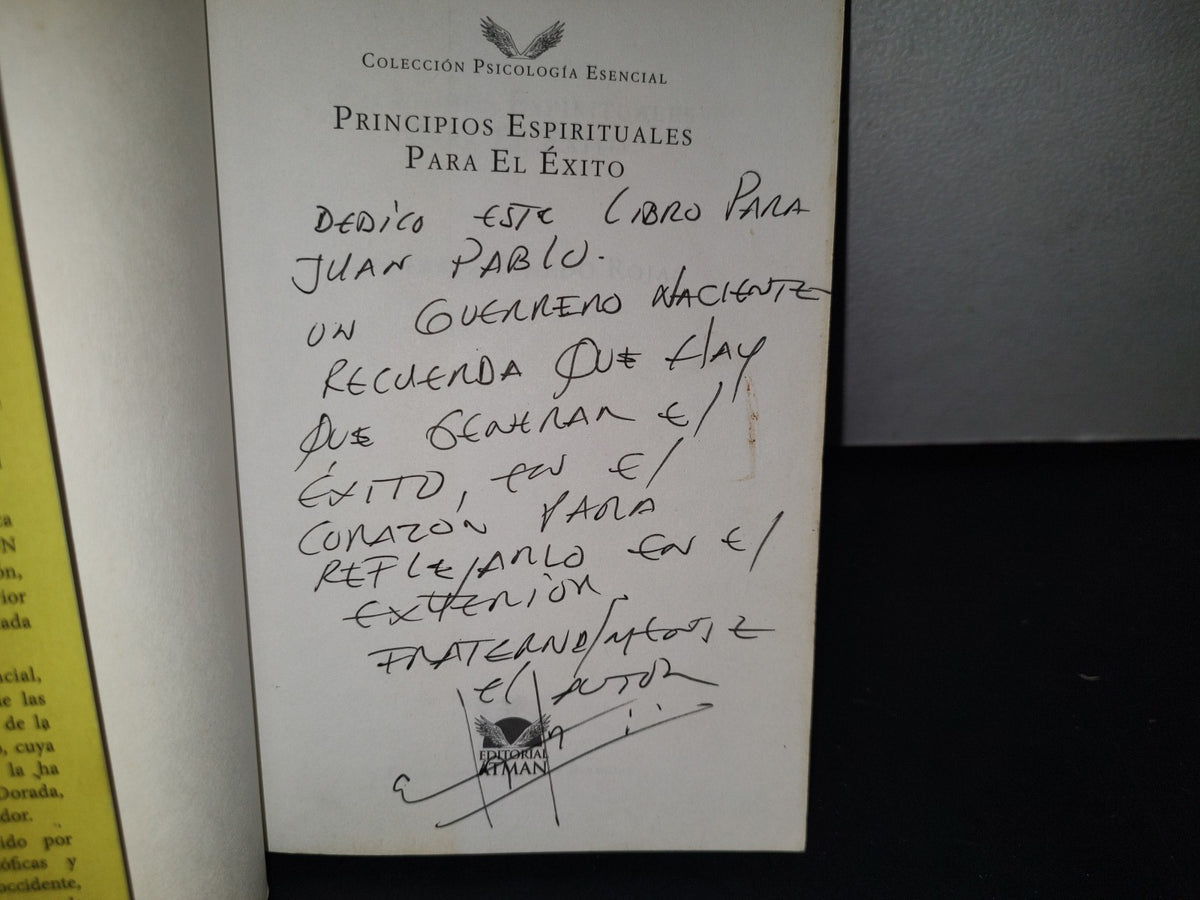 180- Principios Espirituales Para El Éxito - Emeterio Pinedo Rojas - Primera Edición 2009 - Firmado